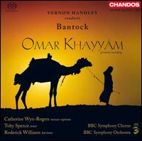 Bantock: Omar Khayyám von Vernon Handley