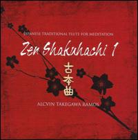 Zen Shakuhachi, Vol. 1 von Alcvin Takegawa Ramos