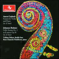 Copland: Sonata for violin & piano; Brahms: Cello Sonata No. 1 von Volkan Orhon