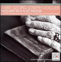 Abbé Georg Joseph Vogler: Requiem in E flat Major von Gerald Kegelmann