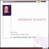 Heinrich Schuetz: St. Matthew Passion, SWV 479 von Various Artists