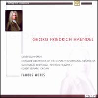 Georg Friedrich Haendel: Famous Works von Oliver von Dohnanyi