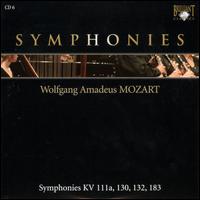 Mozart: Symphonies KV 111a, 130, 132, 183 von Jaap ter Linden