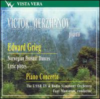 Grieg: Piano Concerto; Norwegian Peasant Dances; Lyric Pieces von Viktor Merzhanov