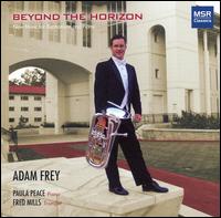 Beyond the Horizon: New Music for Euphonium and Piano von Adam Frey