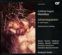 Homilius: Johannespassion von Roderich Kreile