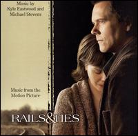 Rails & Ties [Music from the Motion Picture] von Michael Stevens