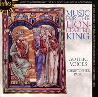 Music for the Lion Hearted King von Gothic Voices