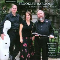 The Pleasures of the French von Brooklyn Baroque