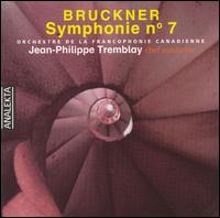 Bruckner: Symphonie No. 7 von Jean-Philippe Tremblay