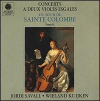 Sainte Colombe: Concerta a deux violes esgales, Tome II von Jordi Savall