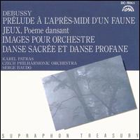 Debussy: Prélude à l'Après-midi d'un Faune; Jeux; Images von Serge Baudo