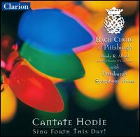 Cantate Hodie: Sing Forth This Day [Hybrid SACD] von Bach Choir of Pittsburgh