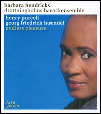 Henry Purcell, Georg Friedrich Haendel: Endless Pleasure von Barbara Hendricks