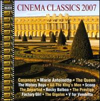 Cinema Classics 2007 von Various Artists