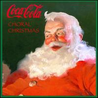 Coca-Cola: Choral Christmas von Londonderry Singers