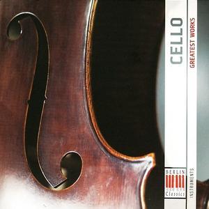 Cello: Greatest Works von Various Artists