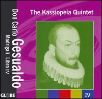 Gesualdo: Madrigali Libro IV von Kassiopeia Quintet