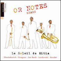 Le Soleil de Mitia von Or Notes Brass