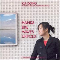 Hands Like Waves Unfold von Kui Dong