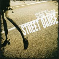 Street Dance: Music for Solo Piano by Patrick Beckman von Patrick Beckman