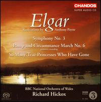 Elgar: Symphony No. 3; Pomp and Circumstance March No. 6 von Richard Hickox