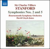 Stanford: Symphonies Nos. 2 & 5 von David Lloyd-Jones