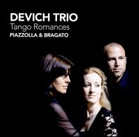 Piazzolla, Bragato: Tango Romances von Devich Trio