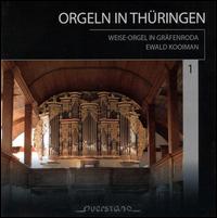 Orgel in Thüringen, Vol. 1 von Ewald Kooiman