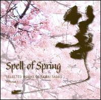 Spell of Spring: Selected Works of Sawai Tadao (Volume I) von Elizabeth Falconer