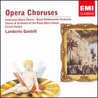 Opera Choruses von Lamberto Gardelli