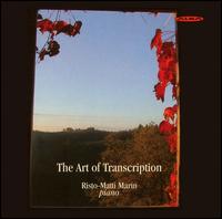 The Art of Transcription von Risto-Matti Marin