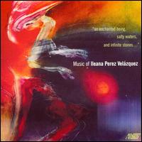 Music of Ileana Perez Velázquez von Various Artists