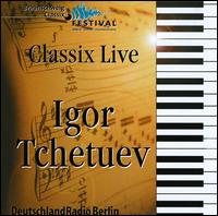 Classix Live von Igor Tchetuev