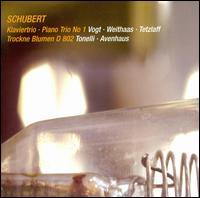 Schubert: Piano Trio No. 1; Trockne Blumen von Various Artists