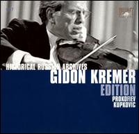 Gidon Kremer Edition: Prokofiev, Kupkovic von Gidon Kremer