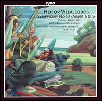 Villa-Lobos: Symphony No. 10 von Carl St. Clair