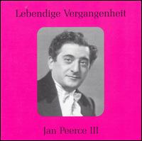 Lebendige Vergangenheit: Jan Peerce, Vol. 3 von Jan Peerce