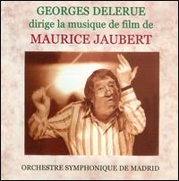 Georges Delerue dirige la musique de film de Maurice Jaubert von Georges Delerue