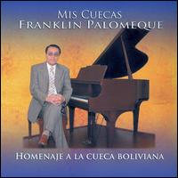 Franklin Palomeque: Mis Cuecas von Franklin Palomeque