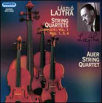 Lajtha: String Quartets Nos. 1, 3 & 4 von Auer Quartet