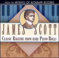 Classic Ragtime from Rare Piano Rolls [Collectables] von James Scott