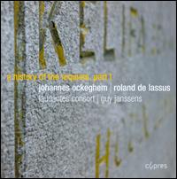 A History of the Requiem, Part 1: Johannes Ockeghem, Roland de Lassus von Laudantes Consort