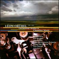 Léon Orthel: Orchestral Works & Chamber Music von Netherlands Radio Philharmonic Orchestra