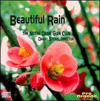 Beautiful Rain von Notre Dame Glee Club