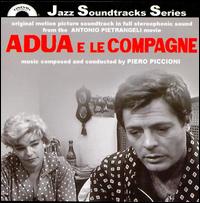 Adua e le Compagne [Original Motion Picture Soundtrack] von Various Artists