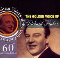 The Golden Voice of Richard Tauber von Richard Tauber