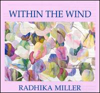 Within the Wind von Radhika Miller