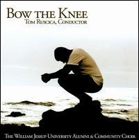 Bow the Knee von Tom Ruscica