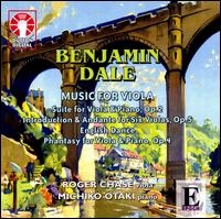 Benjamin Dale: Music for Viola von Roger Chase